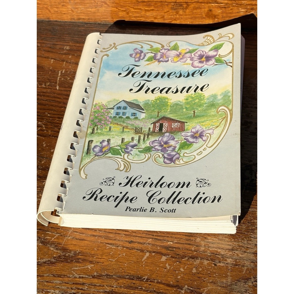 Tennessee Treasure Heirloom Recipe Collection by Pearlie Scott 1992 Farmhouse